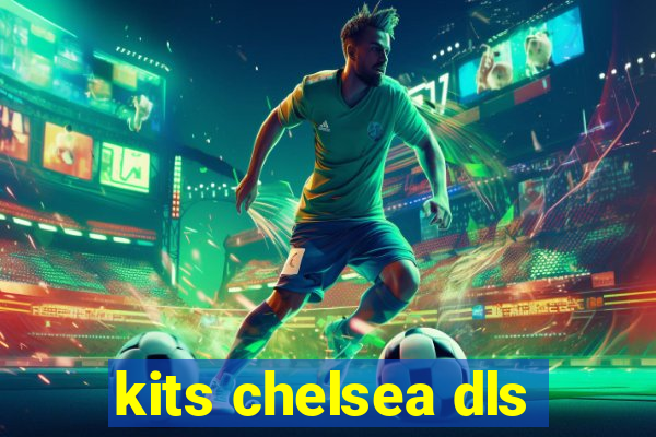 kits chelsea dls